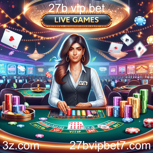 A Experiência Empolgante dos Jogos Ao Vivo na 27b vip bet